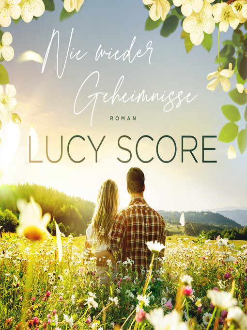 Titeldetails für Nie wieder Geheimnisse nach Lucy Score - Warteliste